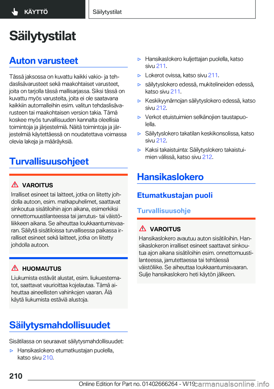 BMW 2 SERIES COUPE 2020  Omistajan Käsikirjat (in Finnish) �S�