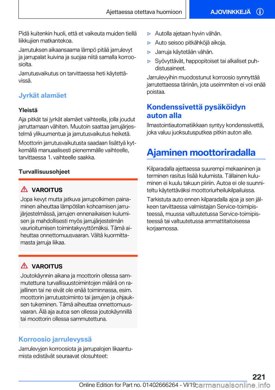 BMW 2 SERIES COUPE 2020  Omistajan Käsikirjat (in Finnish) �P�i�d�