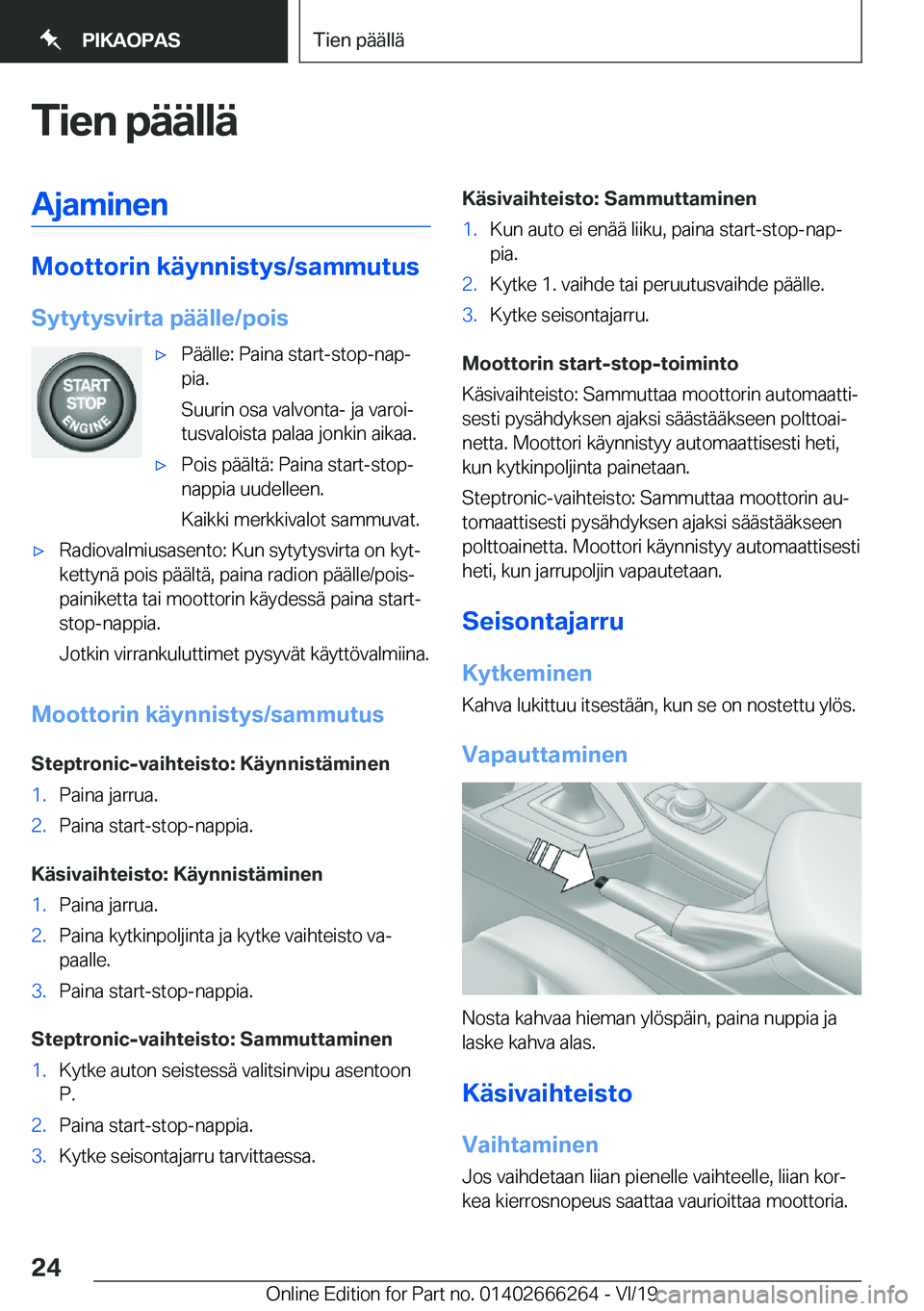 BMW 2 SERIES COUPE 2020  Omistajan Käsikirjat (in Finnish) �T�i�e�n��p�
