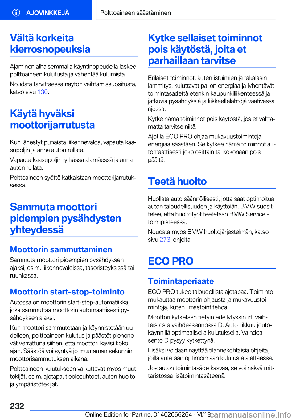 BMW 2 SERIES COUPE 2020  Omistajan Käsikirjat (in Finnish) �V�