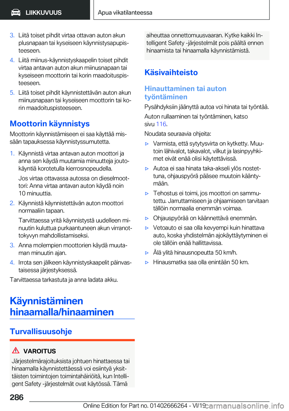 BMW 2 SERIES COUPE 2020  Omistajan Käsikirjat (in Finnish) �3�.�L�i�i�t�