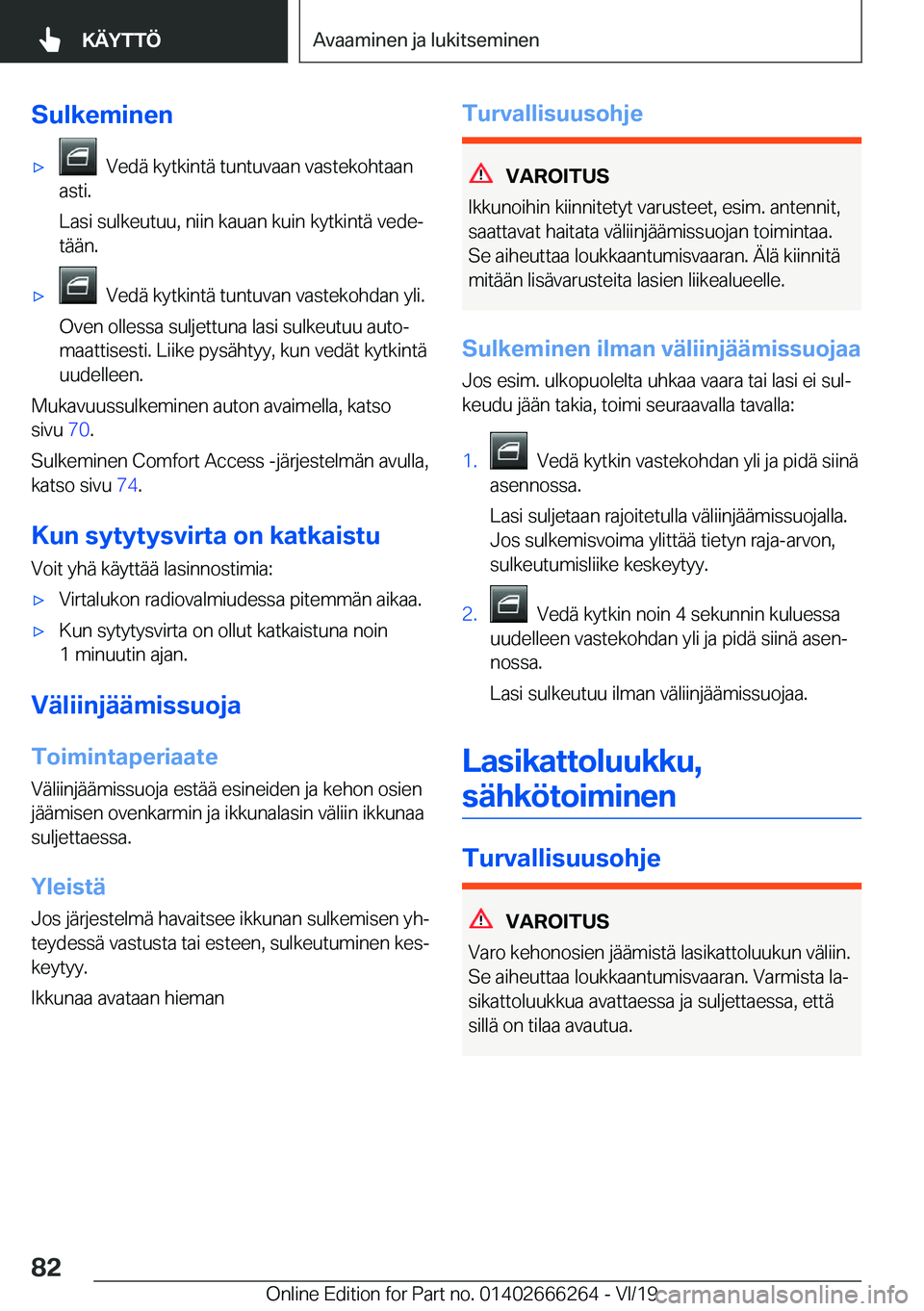BMW 2 SERIES COUPE 2020  Omistajan Käsikirjat (in Finnish) �S�u�l�k�e�m�i�n�e�n'x���V�e�d�