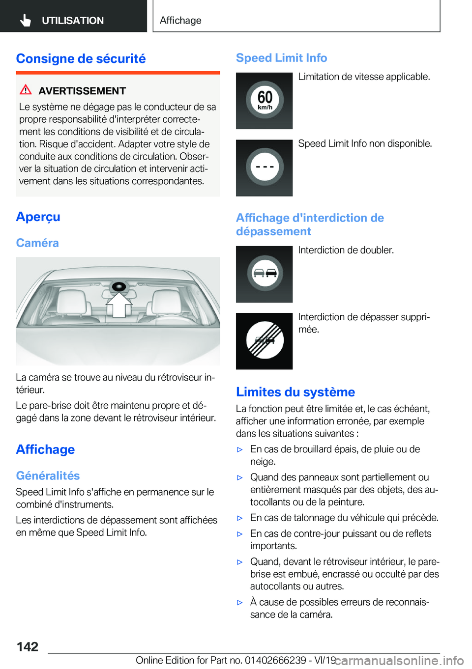 BMW 2 SERIES COUPE 2020  Notices Demploi (in French) �C�o�n�s�i�g�n�e��d�e��s�é�c�u�r�i�t�é
�A�V�E�R�T�I�S�S�E�M�E�N�T
�L�e��s�y�s�t�è�m�e��n�e��d�é�g�a�g�e��p�a�s��l�e��c�o�n�d�u�c�t�e�u�r��d�e��s�a �p�r�o�p�r�e��r�e�s�p�o�n�s�a�b�i�l�i�