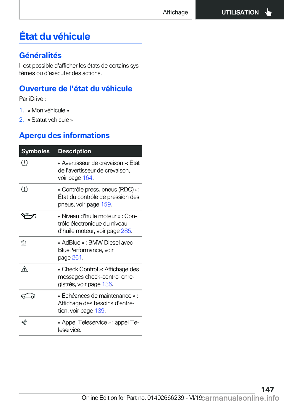 BMW 2 SERIES COUPE 2020  Notices Demploi (in French) �É�t�a�t��d�u��v�é�h�i�c�u�l�e
�G�é�n�é�r�a�l�i�t�é�s�I�l��e�s�t��p�o�s�s�i�b�l�e��d�'�a�f�f�i�c�h�e�r��l�e�s��é�t�a�t�s��d�e��c�e�r�t�a�i�n�s��s�y�sj�t�è�m�e�s��o�u��ds�e�x�