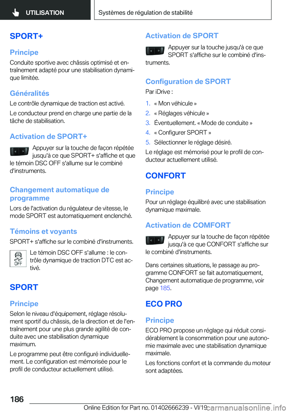 BMW 2 SERIES COUPE 2020  Notices Demploi (in French) �S�P�O�R�T�+
�P�r�i�n�c�i�p�e �C�o�n�d�u�i�t�e��s�p�o�r�t�i�v�e��a�v�e�c��c�h�