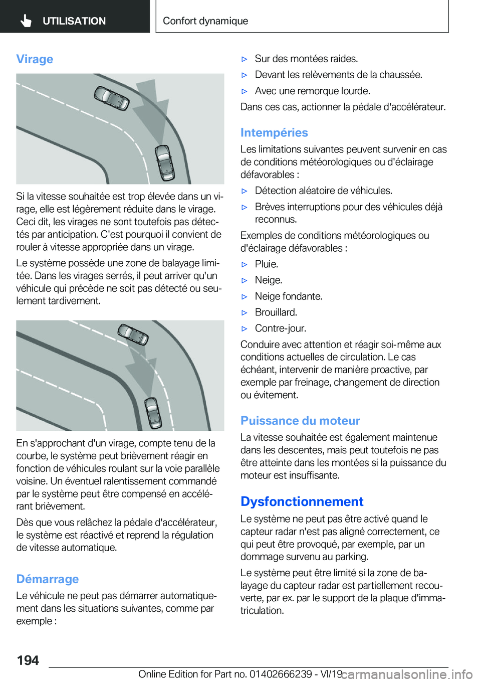 BMW 2 SERIES COUPE 2020  Notices Demploi (in French) �V�i�r�a�g�e
�S�i��l�a��v�i�t�e�s�s�e��s�o�u�h�a�i�t�é�e��e�s�t��t�r�o�p��é�l�e�v�é�e��d�a�n�s��u�n��v�ij�r�a�g�e�,��e�l�l�e��e�s�t��l�é�g�è�r�e�m�e�n�t��r�é�d�u�i�t�e��d�a�n�s��