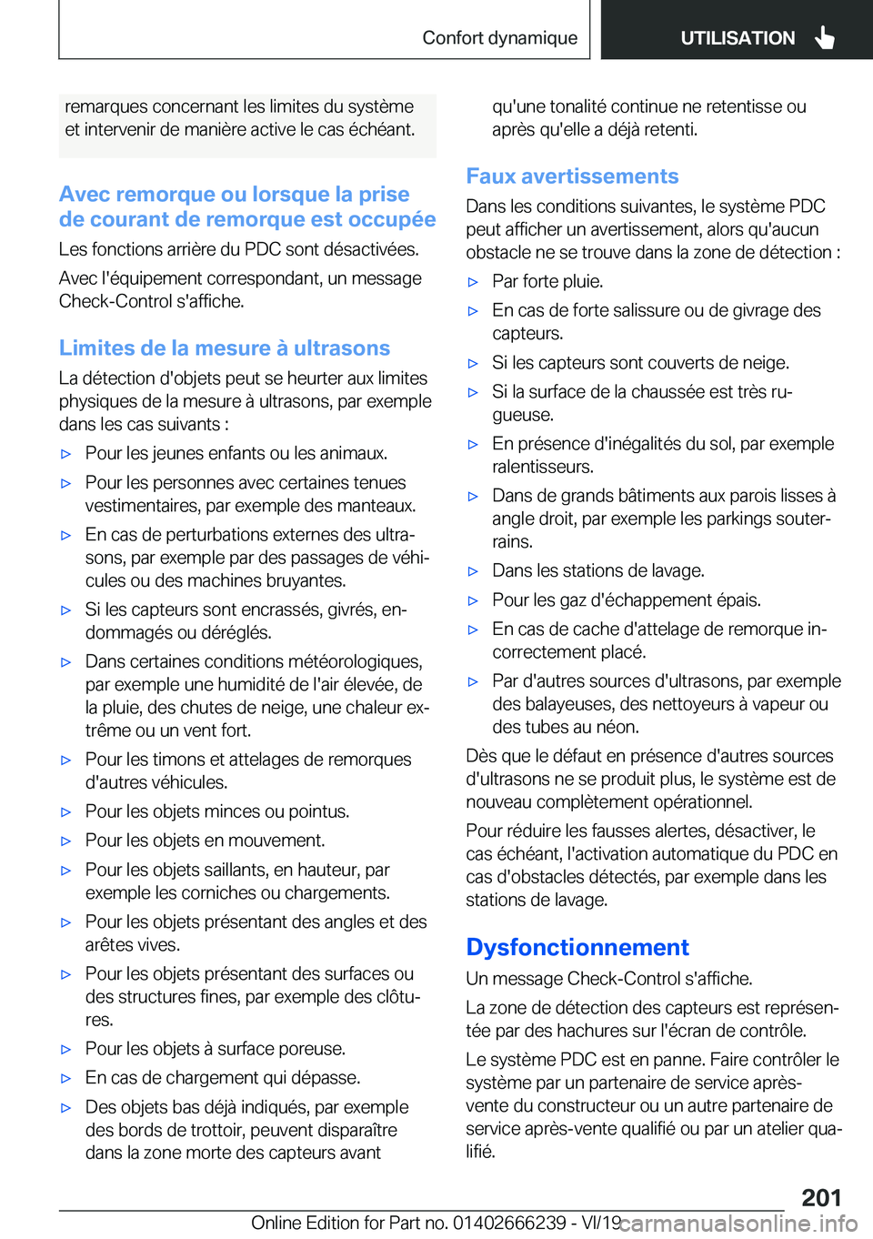 BMW 2 SERIES COUPE 2020  Notices Demploi (in French) �r�e�m�a�r�q�u�e�s��c�o�n�c�e�r�n�a�n�t��l�e�s��l�i�m�i�t�e�s��d�u��s�y�s�t�è�m�e
�e�t��i�n�t�e�r�v�e�n�i�r��d�e��m�a�n�i�è�r�e��a�c�t�i�v�e��l�e��c�a�s��é�c�h�é�a�n�t�.
�A�v�e�c��r�e