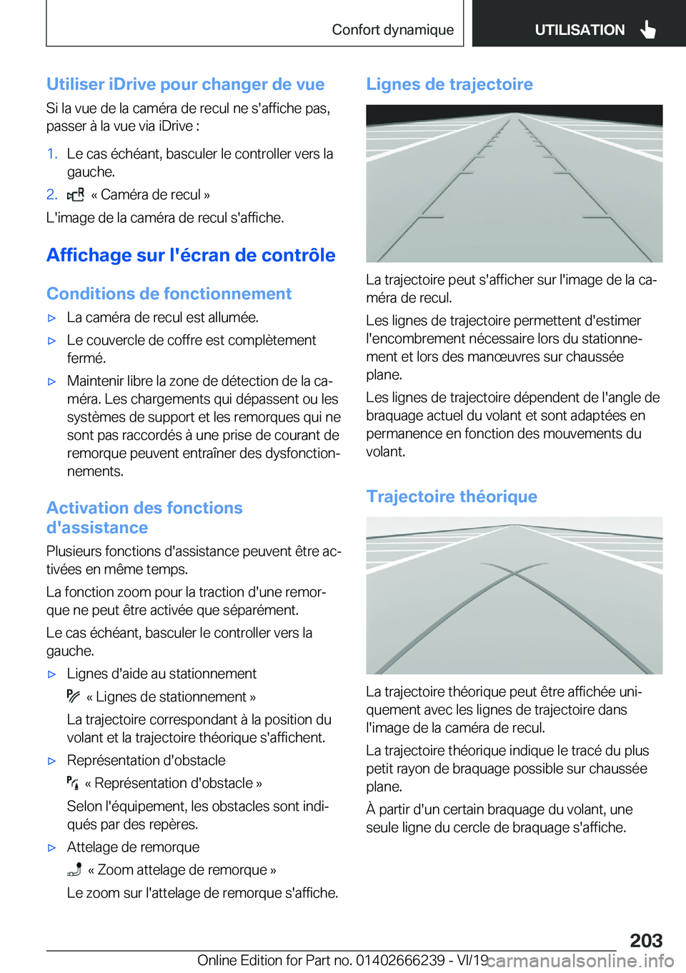 BMW 2 SERIES COUPE 2020  Notices Demploi (in French) �U�t�i�l�i�s�e�r��i�D�r�i�v�e��p�o�u�r��c�h�a�n�g�e�r��d�e��v�u�e�S�i��l�a��v�u�e��d�e��l�a��c�a�m�é�r�a��d�e��r�e�c�u�l��n�e��s�'�a�f�f�i�c�h�e��p�a�s�,
�p�a�s�s�e�r��