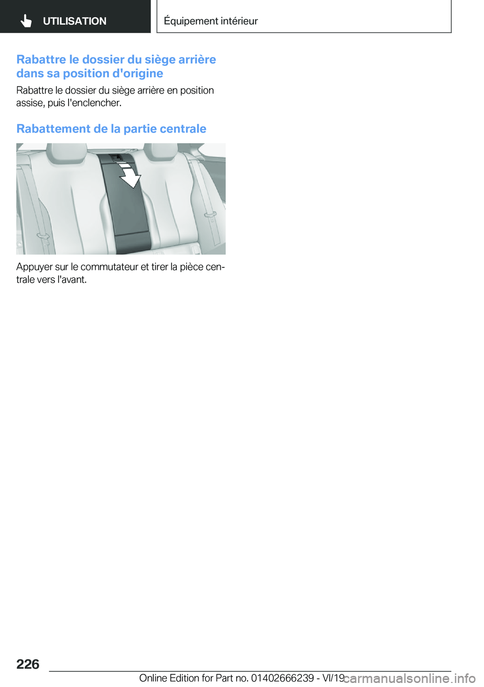 BMW 2 SERIES COUPE 2020  Notices Demploi (in French) �R�a�b�a�t�t�r�e��l�e��d�o�s�s�i�e�r��d�u��s�i�è�g�e��a�r�r�i�è�r�e
�d�a�n�s��s�a��p�o�s�i�t�i�o�n��d�'�o�r�i�g�i�n�e
�R�a�b�a�t�t�r�e��l�e��d�o�s�s�i�e�r��d�u��s�i�è�g�e��a�r�r�i�