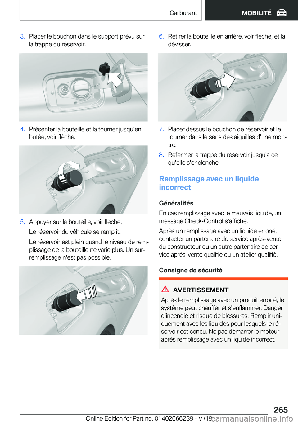 BMW 2 SERIES COUPE 2020  Notices Demploi (in French) �3�.�P�l�a�c�e�r��l�e��b�o�u�c�h�o�n��d�a�n�s��l�e��s�u�p�p�o�r�t��p�r�é�v�u��s�u�r
�l�a��t�r�a�p�p�e��d�u��r�é�s�e�r�v�o�i�r�.�4�.�P�r�é�s�e�n�t�e�r��l�a��b�o�u�t�e�i�l�l�e��e�t��l�a