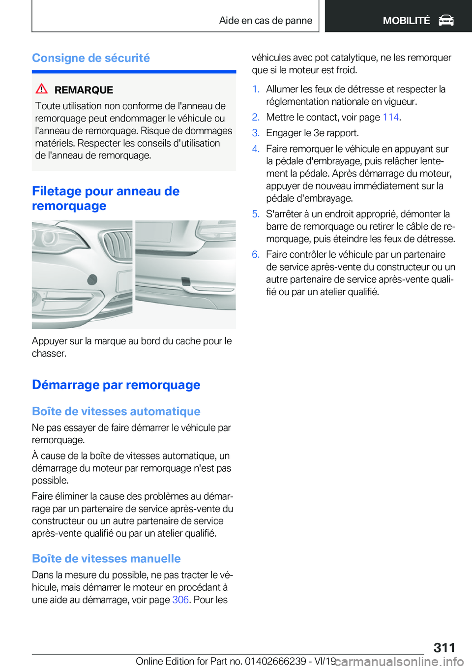BMW 2 SERIES COUPE 2020  Notices Demploi (in French) �C�o�n�s�i�g�n�e��d�e��s�é�c�u�r�i�t�é
�R�E�M�A�R�Q�U�E
�T�o�u�t�e��u�t�i�l�i�s�a�t�i�o�n��n�o�n��c�o�n�f�o�r�m�e��d�e��l�'�a�n�n�e�a�u��d�e �r�e�m�o�r�q�u�a�g�e��p�e�u�t��e�n�d�o�m�m�