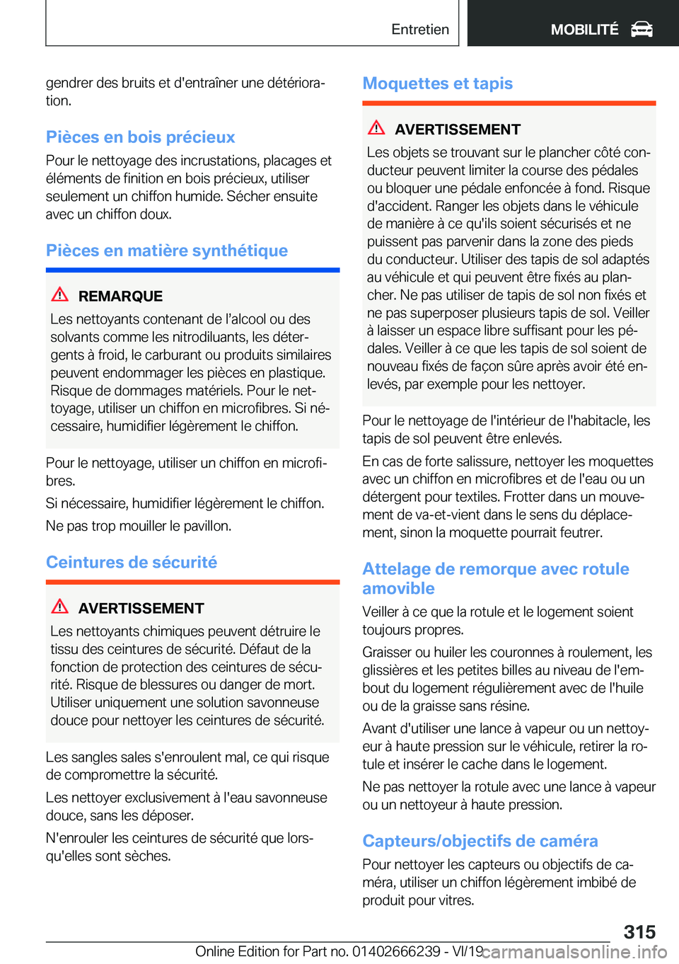 BMW 2 SERIES COUPE 2020  Notices Demploi (in French) �g�e�n�d�r�e�r��d�e�s��b�r�u�i�t�s��e�t��d�'�e�n�t�r�a�î�n�e�r��u�n�e��d�é�t�é�r�i�o�r�aj
�t�i�o�n�.
�P�i�è�c�e�s��e�n��b�o�i�s��p�r�é�c�i�e�u�x
�P�o�u�r��l�e��n�e�t�t�o�y�a�g�e�