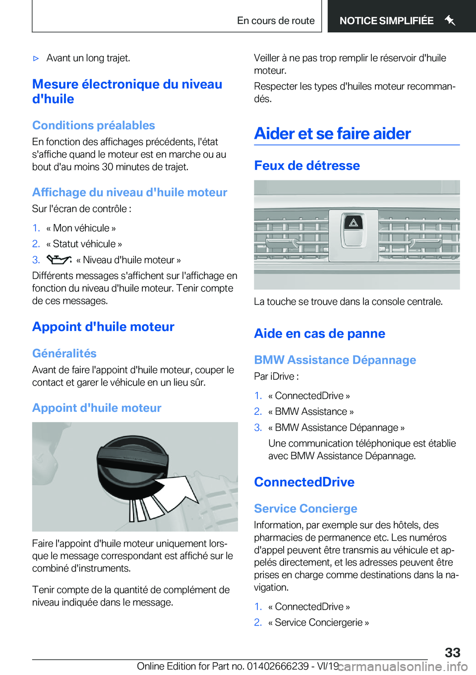 BMW 2 SERIES COUPE 2020  Notices Demploi (in French) 'x�A�v�a�n�t��u�n��l�o�n�g��t�r�a�j�e�t�.
�M�e�s�u�r�e��é�l�e�c�t�r�o�n�i�q�u�e��d�u��n�i�v�e�a�u
�d�'�h�u�i�l�e
�C�o�n�d�i�t�i�o�n�s��p�r�é�a�l�a�b�l�e�s
�E�n��f�o�n�c�t�i�o�n��d�e