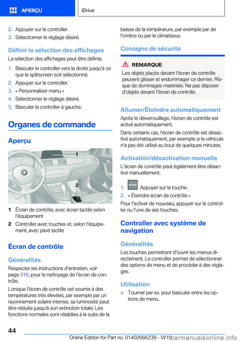 BMW 2 SERIES COUPE 2020  Notices Demploi (in French) �2�.�A�p�p�u�y�e�r��s�u�r��l�e��c�o�n�t�r�o�l�l�e�r�.�3�.�S�é�l�e�c�t�i�o�n�n�e�r��l�e��r�é�g�l�a�g�e��d�é�s�i�r�é�.
�D�é�f�i�n�i�r��l�a��s�é�l�e�c�t�i�o�n��d�e�s��a�f�f�i�c�h�a�g�e�s
