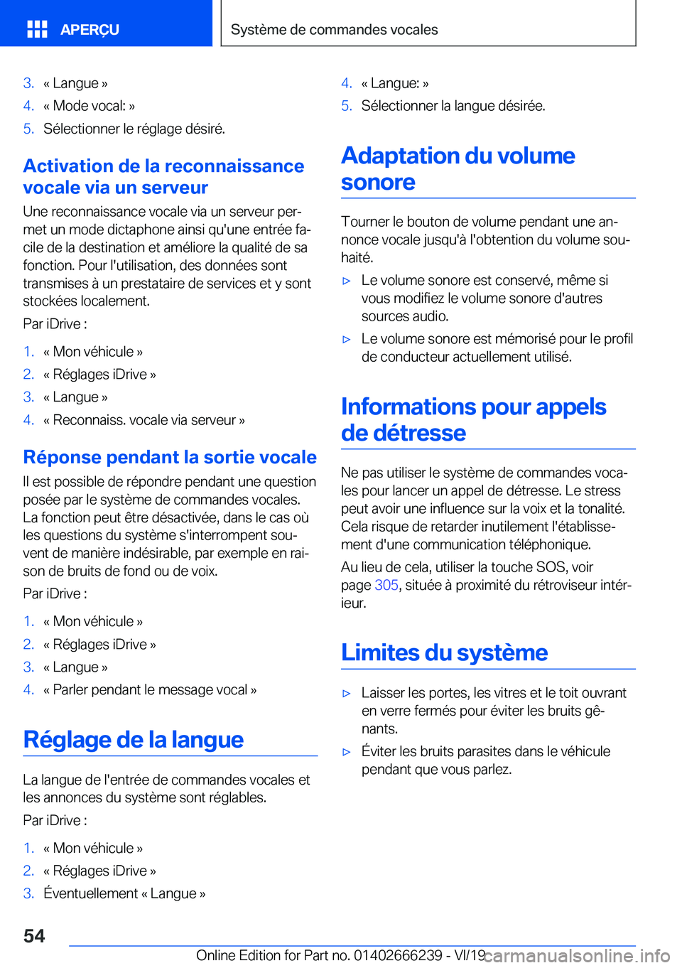 BMW 2 SERIES COUPE 2020  Notices Demploi (in French) �3�.�k��L�a�n�g�u�e��{�4�.�k��M�o�d�e��v�o�c�a�l�:��{�5�.�S�é�l�e�c�t�i�o�n�n�e�r��l�e��r�é�g�l�a�g�e��d�é�s�i�r�é�.
�A�c�t�i�v�a�t�i�o�n��d�e��l�a��r�e�c�o�n�n�a�i�s�s�a�n�c�e
�v�o�c�a