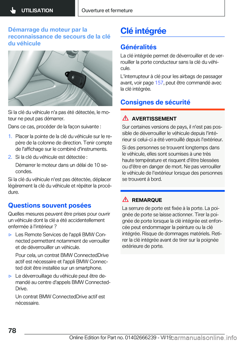 BMW 2 SERIES COUPE 2020  Notices Demploi (in French) �D�é�m�a�r�r�a�g�e��d�u��m�o�t�e�u�r��p�a�r��l�a
�r�e�c�o�n�n�a�i�s�s�a�n�c�e��d�e��s�e�c�o�u�r�s��d�e��l�a��c�l�é
�d�u��v�é�h�i�c�u�l�e
�S�i��l�a��c�l�é��d�u��v�é�h�i�c�u�l�e��n�&