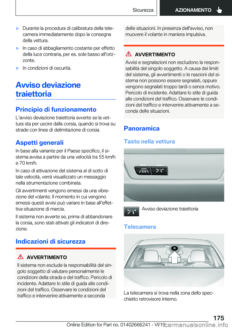 BMW 2 SERIES COUPE 2020  Libretti Di Uso E manutenzione (in Italian) 'x�D�u�r�a�n�t�e��l�a��p�r�o�c�e�d�u�r�a��d�i��c�a�l�i�b�r�a�t�u�r�a��d�e�l�l�a��t�e�l�eª
�c�a�m�e�r�a��i�m�m�e�d�i�a�t�a�m�e�n�t�e��d�o�p�o��l�a��c�o�n�s�e�g�n�a
�d�e�l�l�a��v�e�t�t�
