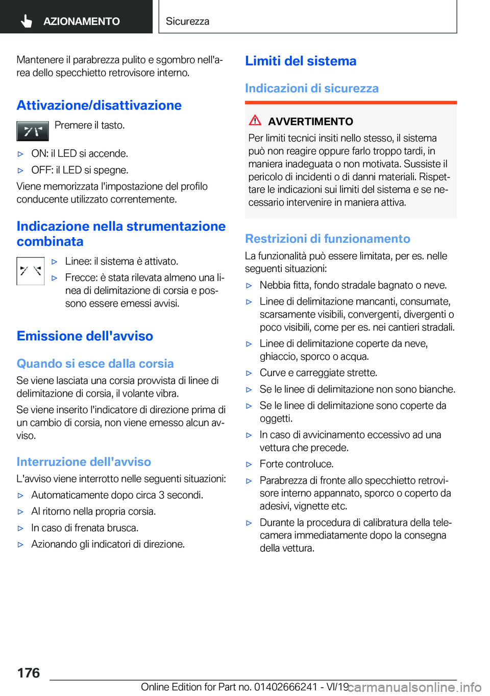 BMW 2 SERIES COUPE 2020  Libretti Di Uso E manutenzione (in Italian) �M�a�n�t�e�n�e�r�e��i�l��p�a�r�a�b�r�e�z�z�a��p�u�l�i�t�o��e��s�g�o�m�b�r�o��n�e�l�l�'�aª�r�e�a��d�e�l�l�o��s�p�e�c�c�h�i�e�t�t�o��r�e�t�r�o�v�i�s�o�r�e��i�n�t�e�r�n�o�.
�A�t�t�i�v�a�z