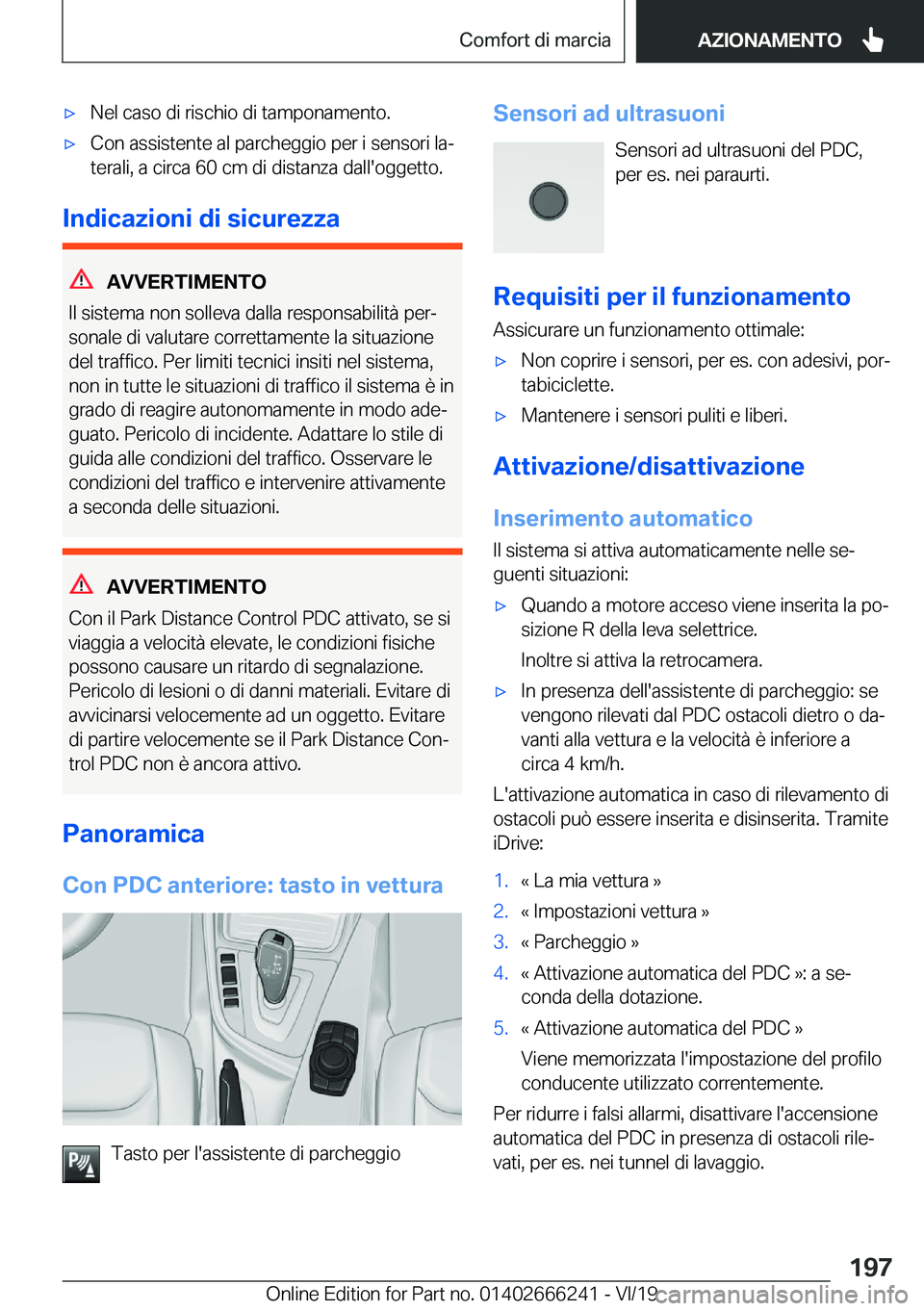BMW 2 SERIES COUPE 2020  Libretti Di Uso E manutenzione (in Italian) 'x�N�e�l��c�a�s�o��d�i��r�i�s�c�h�i�o��d�i��t�a�m�p�o�n�a�m�e�n�t�o�.'x�C�o�n��a�s�s�i�s�t�e�n�t�e��a�l��p�a�r�c�h�e�g�g�i�o��p�e�r��i��s�e�n�s�o�r�i��l�aª
�t�e�r�a�l�i�,��a��c