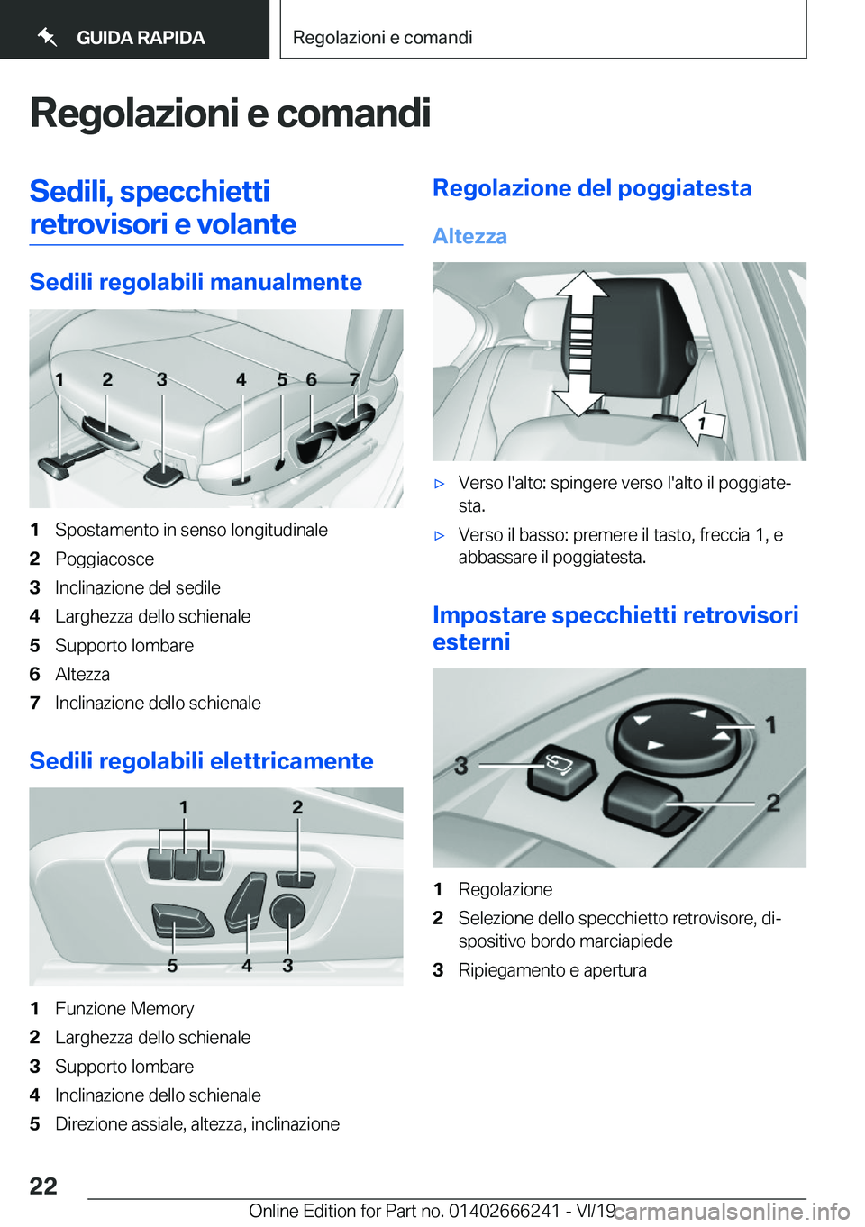 BMW 2 SERIES COUPE 2020  Libretti Di Uso E manutenzione (in Italian) �R�e�g�o�l�a�z�i�o�n�i��e��c�o�m�a�n�d�i�S�e�d�i�l�i�,��s�p�e�c�c�h�i�e�t�t�i�r�e�t�r�o�v�i�s�o�r�i��e��v�o�l�a�n�t�e
�S�e�d�i�l�i��r�e�g�o�l�a�b�i�l�i��m�a�n�u�a�l�m�e�n�t�e
�1�S�p�o�s�t�a�m�e