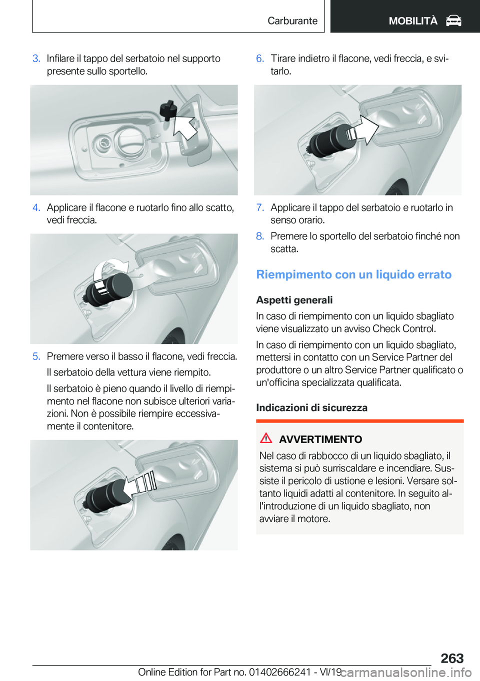 BMW 2 SERIES COUPE 2020  Libretti Di Uso E manutenzione (in Italian) �3�.�I�n�f�i�l�a�r�e��i�l��t�a�p�p�o��d�e�l��s�e�r�b�a�t�o�i�o��n�e�l��s�u�p�p�o�r�t�o�p�r�e�s�e�n�t�e��s�u�l�l�o��s�p�o�r�t�e�l�l�o�.�4�.�A�p�p�l�i�c�a�r�e��i�l��f�l�a�c�o�n�e��e��r�u�o�t