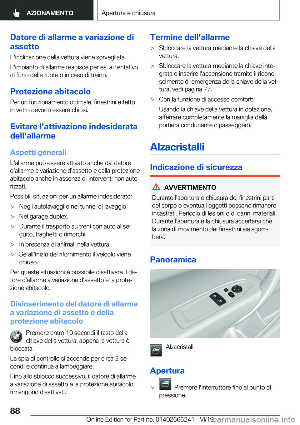 BMW 2 SERIES COUPE 2020  Libretti Di Uso E manutenzione (in Italian) �D�a�t�o�r�e��d�i��a�l�l�a�r�m�e��a��v�a�r�i�a�z�i�o�n�e��d�i
�a�s�s�e�t�t�o
�L�'�i�n�c�l�i�n�a�z�i�o�n�e��d�e�l�l�a��v�e�t�t�u�r�a��v�i�e�n�e��s�o�r�v�e�g�l�i�a�t�a�.
�L�'�i�m�p�i�a�