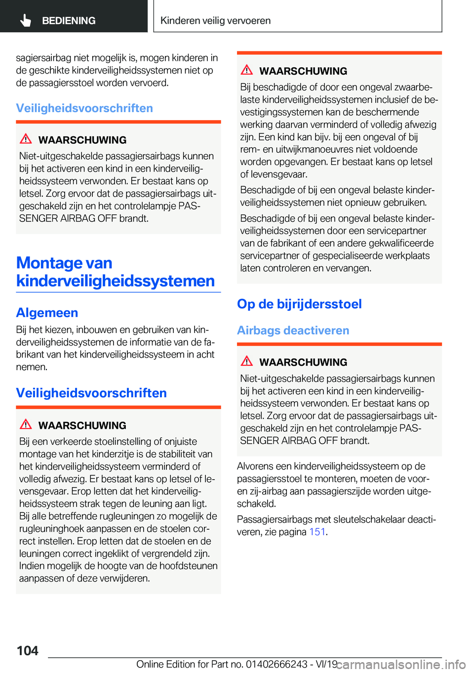 BMW 2 SERIES COUPE 2020  Instructieboekjes (in Dutch) �s�a�g�i�e�r�s�a�i�r�b�a�g��n�i�e�t��m�o�g�e�l�i�j�k��i�s�,��m�o�g�e�n��k�i�n�d�e�r�e�n��i�n
�d�e��g�e�s�c�h�i�k�t�e��k�i�n�d�e�r�v�e�i�l�i�g�h�e�i�d�s�s�y�s�t�e�m�e�n��n�i�e�t��o�p
�d�e��p