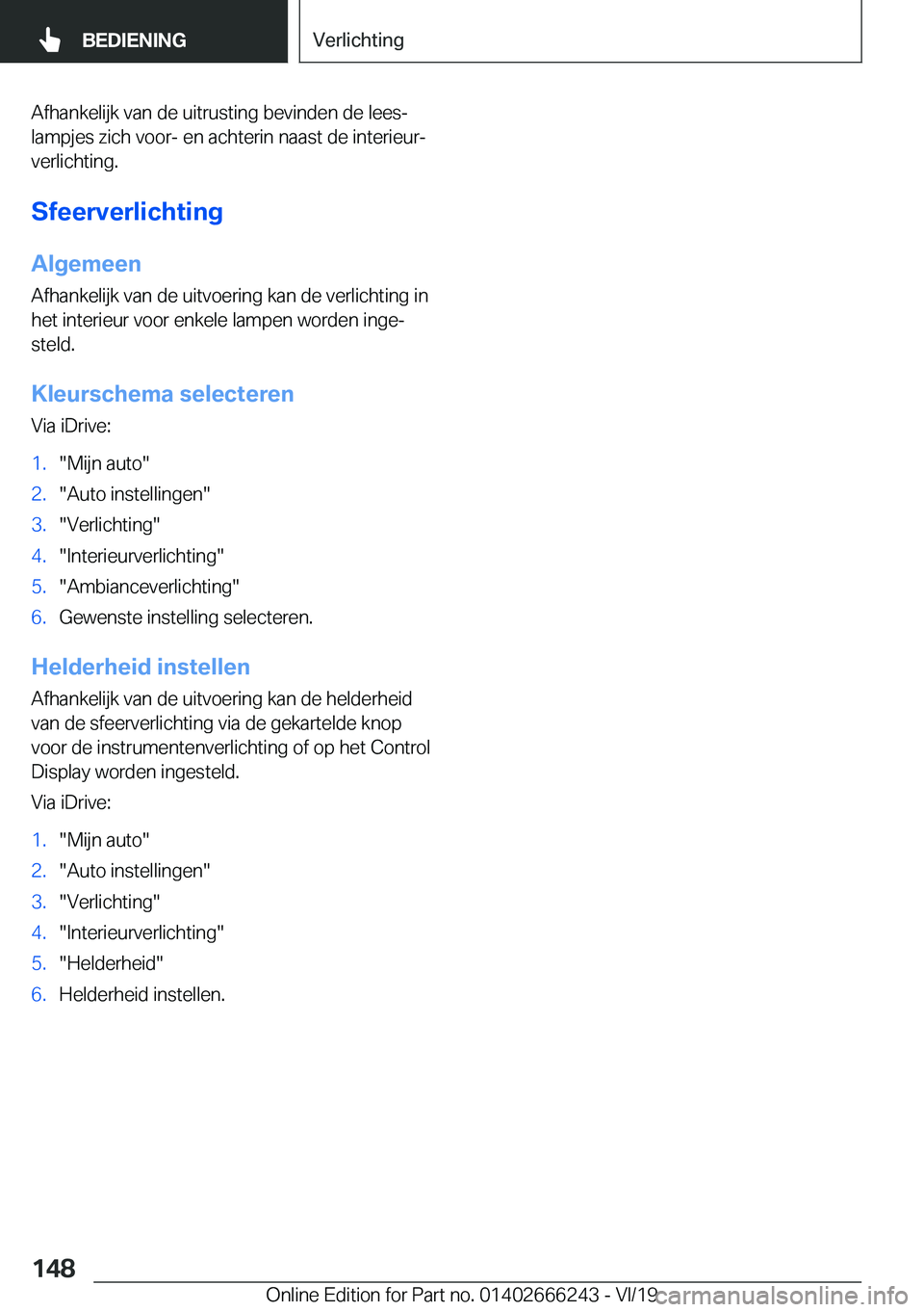 BMW 2 SERIES COUPE 2020  Instructieboekjes (in Dutch) �A�f�h�a�n�k�e�l�i�j�k��v�a�n��d�e��u�i�t�r�u�s�t�i�n�g��b�e�v�i�n�d�e�n��d�e��l�e�e�sj
�l�a�m�p�j�e�s��z�i�c�h��v�o�o�r�-��e�n��a�c�h�t�e�r�i�n��n�a�a�s�t��d�e��i�n�t�e�r�i�e�u�rj �v�e