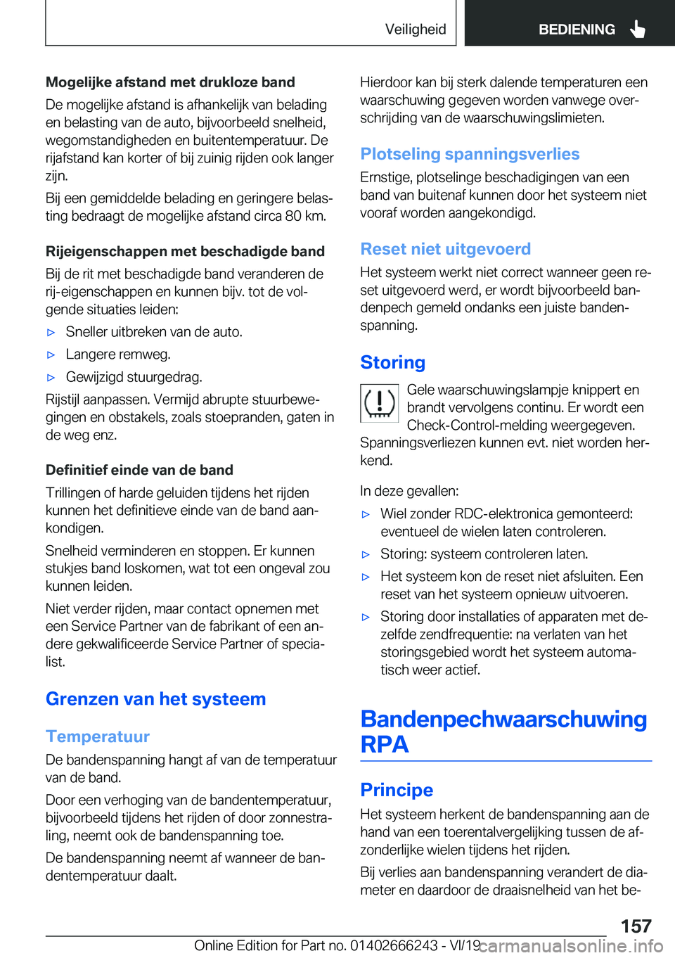 BMW 2 SERIES COUPE 2020  Instructieboekjes (in Dutch) �M�o�g�e�l�i�j�k�e��a�f�s�t�a�n�d��m�e�t��d�r�u�k�l�o�z�e��b�a�n�d
�D�e��m�o�g�e�l�i�j�k�e��a�f�s�t�a�n�d��i�s��a�f�h�a�n�k�e�l�i�j�k��v�a�n��b�e�l�a�d�i�n�g �e�n��b�e�l�a�s�t�i�n�g��v�a�n