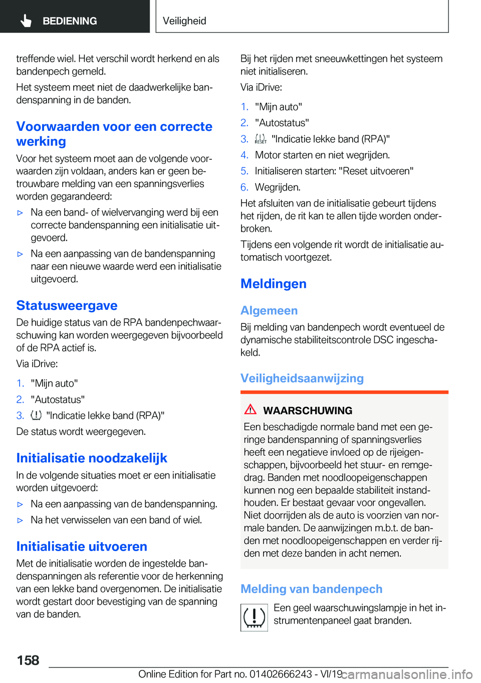 BMW 2 SERIES COUPE 2020  Instructieboekjes (in Dutch) �t�r�e�f�f�e�n�d�e��w�i�e�l�.��H�e�t��v�e�r�s�c�h�i�l��w�o�r�d�t��h�e�r�k�e�n�d��e�n��a�l�s
�b�a�n�d�e�n�p�e�c�h��g�e�m�e�l�d�.
�H�e�t��s�y�s�t�e�e�m��m�e�e�t��n�i�e�t��d�e��d�a�a�d�w�e�r