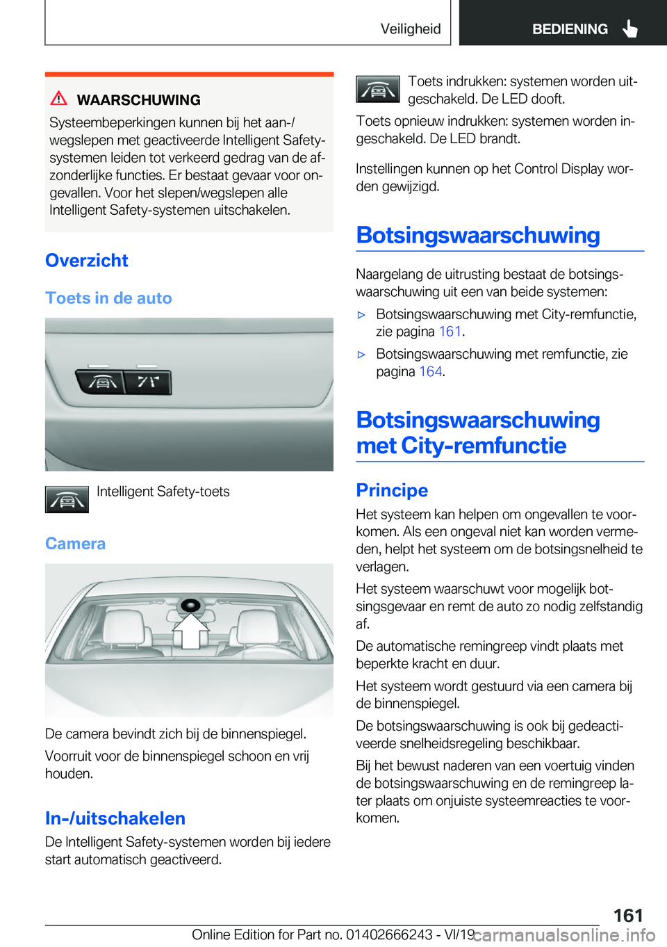 BMW 2 SERIES COUPE 2020  Instructieboekjes (in Dutch) �W�A�A�R�S�C�H�U�W�I�N�G
�S�y�s�t�e�e�m�b�e�p�e�r�k�i�n�g�e�n��k�u�n�n�e�n��b�i�j��h�e�t��a�a�n�-�/
�w�e�g�s�l�e�p�e�n��m�e�t��g�e�a�c�t�i�v�e�e�r�d�e��I�n�t�e�l�l�i�g�e�n�t��S�a�f�e�t�y�- �s�