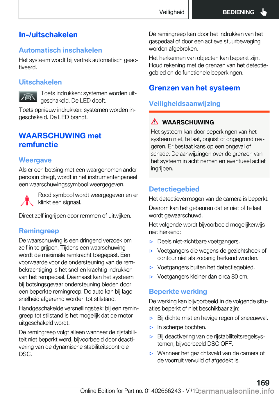 BMW 2 SERIES COUPE 2020  Instructieboekjes (in Dutch) �I�n�-�/�u�i�t�s�c�h�a�k�e�l�e�n
�A�u�t�o�m�a�t�i�s�c�h��i�n�s�c�h�a�k�e�l�e�n �H�e�t��s�y�s�t�e�e�m��w�o�r�d�t��b�i�j��v�e�r�t�r�e�k��a�u�t�o�m�a�t�i�s�c�h��g�e�a�cj
�t�i�v�e�e�r�d�.
�U�i�t�s