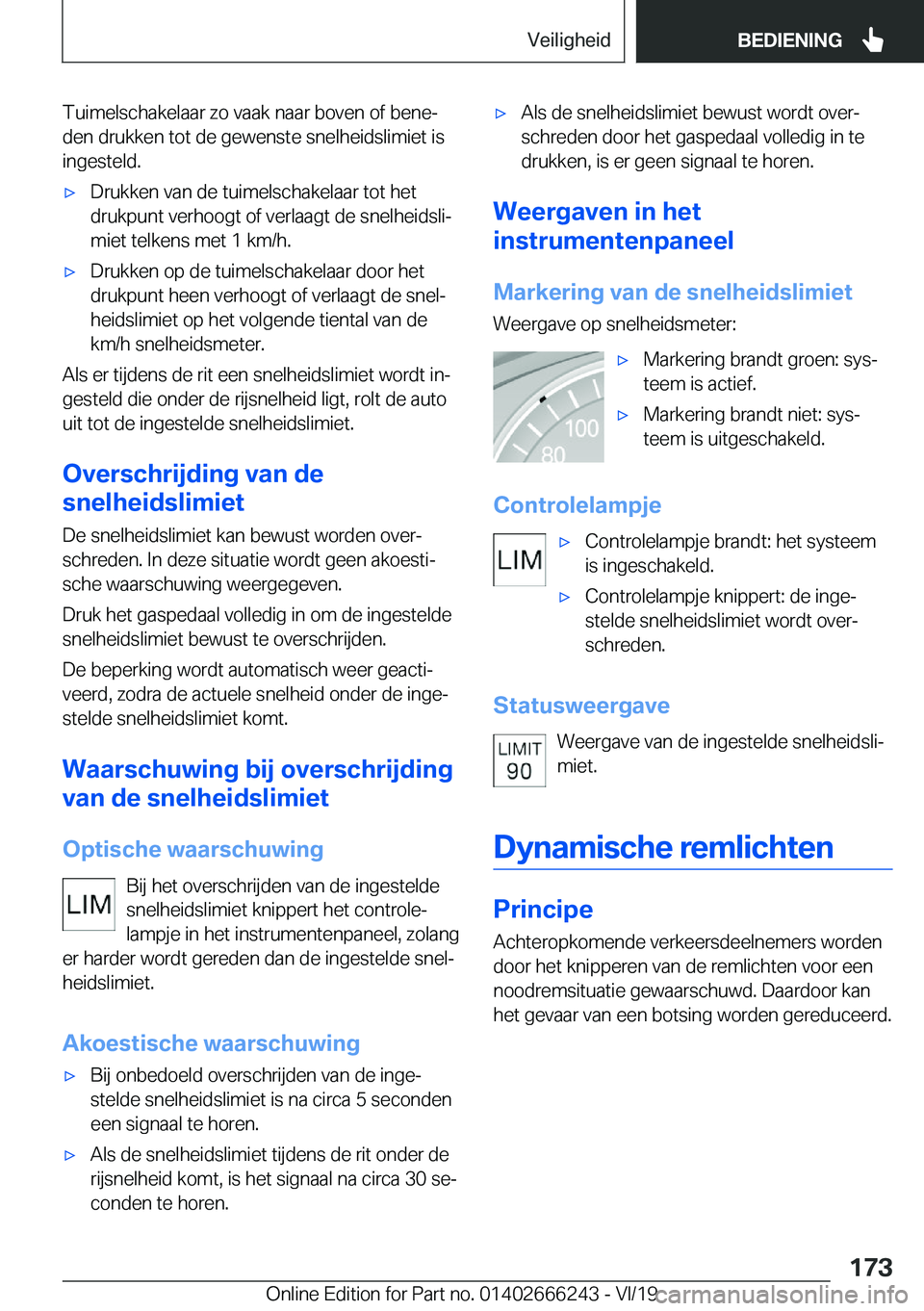 BMW 2 SERIES COUPE 2020  Instructieboekjes (in Dutch) �T�u�i�m�e�l�s�c�h�a�k�e�l�a�a�r��z�o��v�a�a�k��n�a�a�r��b�o�v�e�n��o�f��b�e�n�ej�d�e�n��d�r�u�k�k�e�n��t�o�t��d�e��g�e�w�e�n�s�t�e��s�n�e�l�h�e�i�d�s�l�i�m�i�e�t��i�s�i�n�g�e�s�t�e�l�d�.