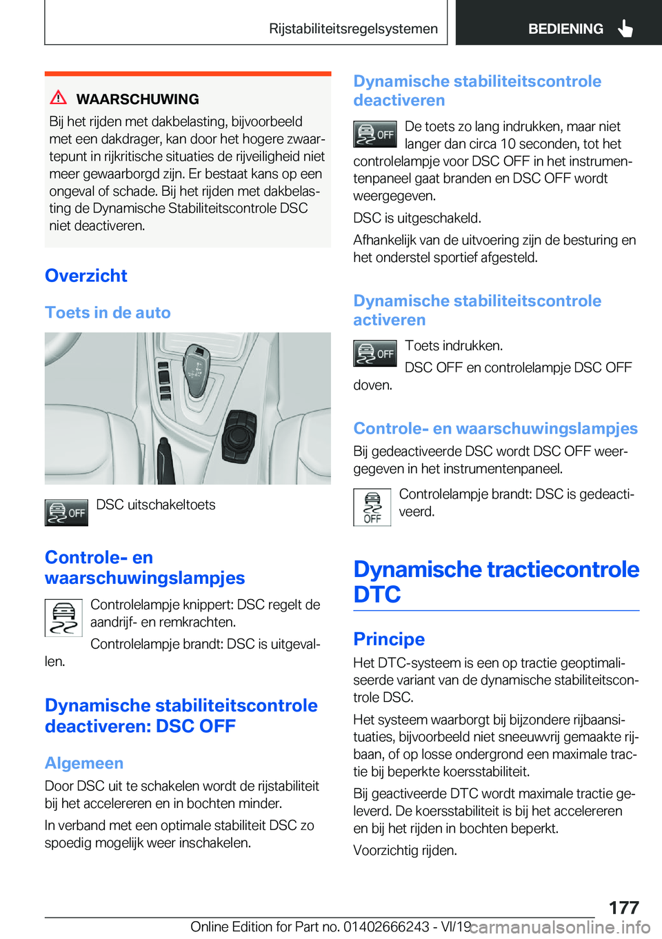 BMW 2 SERIES COUPE 2020  Instructieboekjes (in Dutch) �W�A�A�R�S�C�H�U�W�I�N�G
�B�i�j��h�e�t��r�i�j�d�e�n��m�e�t��d�a�k�b�e�l�a�s�t�i�n�g�,��b�i�j�v�o�o�r�b�e�e�l�d �m�e�t��e�e�n��d�a�k�d�r�a�g�e�r�,��k�a�n��d�o�o�r��h�e�t��h�o�g�e�r�e��z�w�a