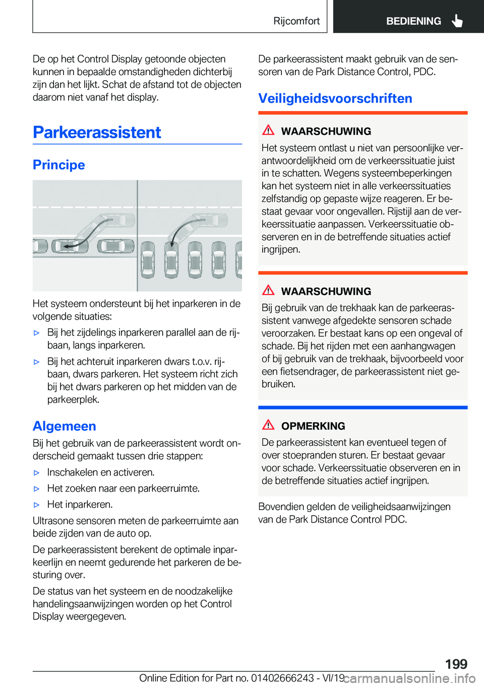 BMW 2 SERIES COUPE 2020  Instructieboekjes (in Dutch) �D�e��o�p��h�e�t��C�o�n�t�r�o�l��D�i�s�p�l�a�y��g�e�t�o�o�n�d�e��o�b�j�e�c�t�e�n
�k�u�n�n�e�n��i�n��b�e�p�a�a�l�d�e��o�m�s�t�a�n�d�i�g�h�e�d�e�n��d�i�c�h�t�e�r�b�i�j �z�i�j�n��d�a�n��h�e�t