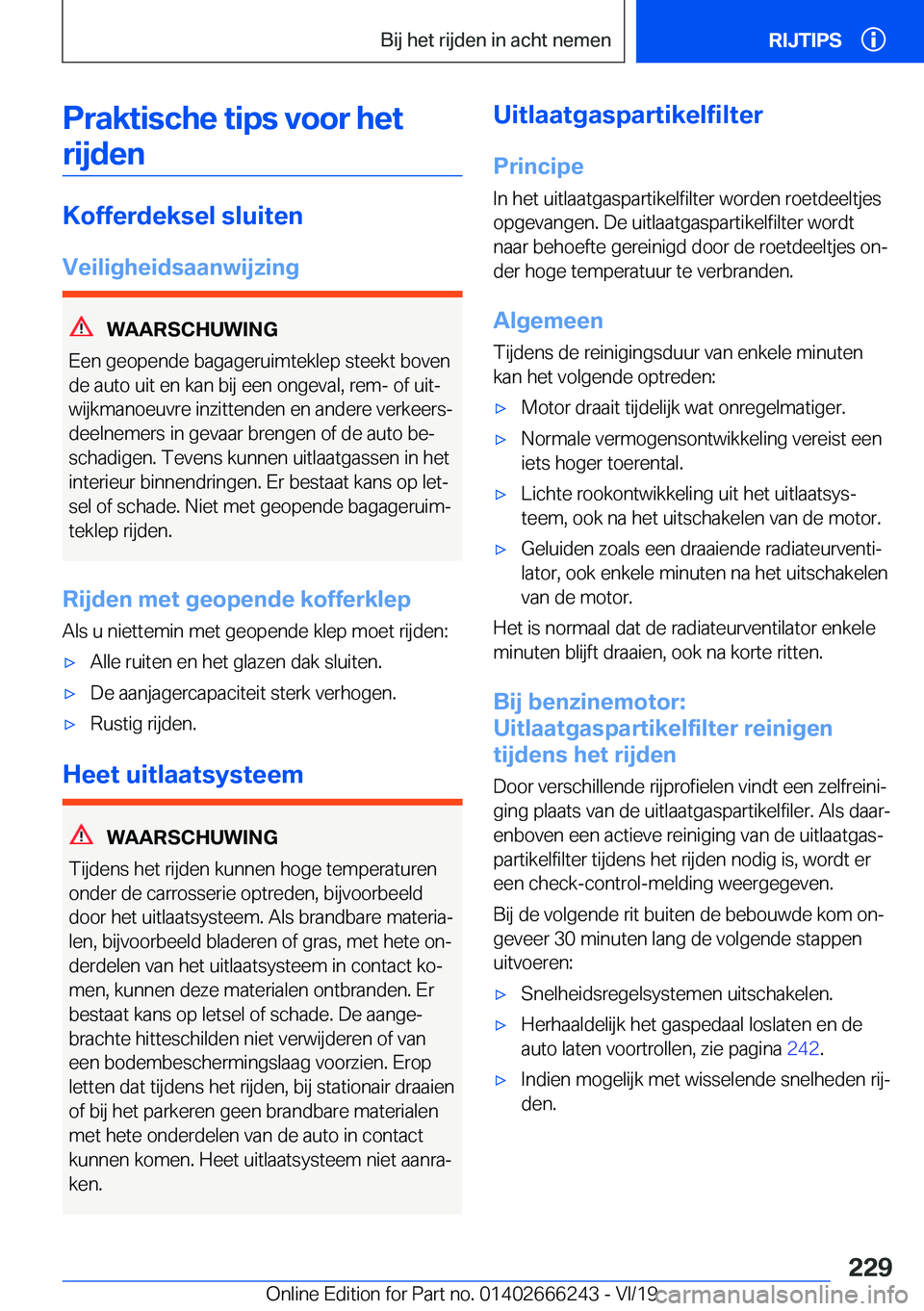 BMW 2 SERIES COUPE 2020  Instructieboekjes (in Dutch) �P�r�a�k�t�i�s�c�h�e��t�i�p�s��v�o�o�r��h�e�t�r�i�j�d�e�n
�K�o�f�f�e�r�d�e�k�s�e�l��s�l�u�i�t�e�n
�V�e�i�l�i�g�h�e�i�d�s�a�a�n�w�i�j�z�i�n�g
�W�A�A�R�S�C�H�U�W�I�N�G
�E�e�n��g�e�o�p�e�n�d�e��b�a