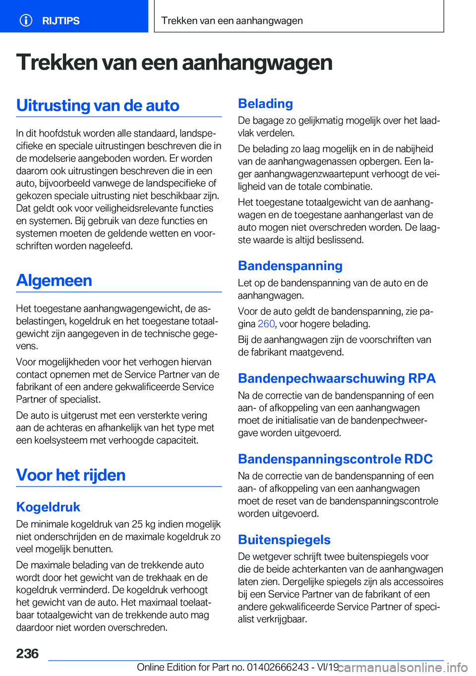 BMW 2 SERIES COUPE 2020  Instructieboekjes (in Dutch) �T�r�e�k�k�e�n��v�a�n��e�e�n��a�a�n�h�a�n�g�w�a�g�e�n�U�i�t�r�u�s�t�i�n�g��v�a�n��d�e��a�u�t�o
�I�n��d�i�t��h�o�o�f�d�s�t�u�k��w�o�r�d�e�n��a�l�l�e��s�t�a�n�d�a�a�r�d�,��l�a�n�d�s�p�ej�c�