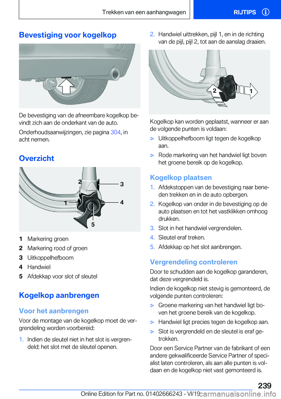 BMW 2 SERIES COUPE 2020  Instructieboekjes (in Dutch) �B�e�v�e�s�t�i�g�i�n�g��v�o�o�r��k�o�g�e�l�k�o�p
�D�e��b�e�v�e�s�t�i�g�i�n�g��v�a�n��d�e��a�f�n�e�e�m�b�a�r�e��k�o�g�e�l�k�o�p��b�ej�v�i�n�d�t��z�i�c�h��a�a�n��d�e��o�n�d�e�r�k�a�n�t��v�