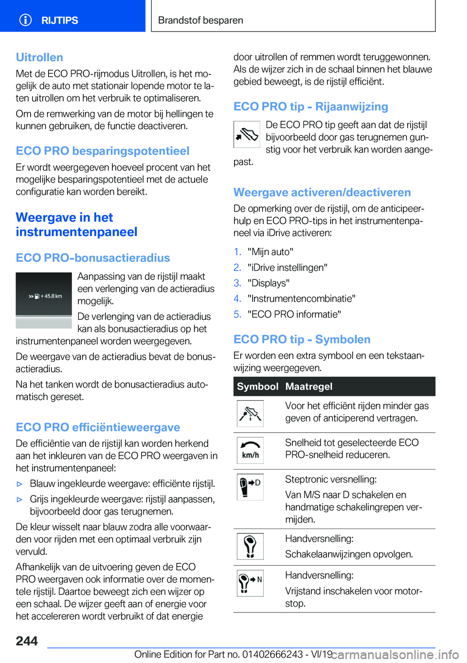 BMW 2 SERIES COUPE 2020  Instructieboekjes (in Dutch) �U�i�t�r�o�l�l�e�n�M�e�t��d�e��E�C�O��P�R�O�-�r�i�j�m�o�d�u�s��U�i�t�r�o�l�l�e�n�,��i�s��h�e�t��m�oj
�g�e�l�i�j�k��d�e��a�u�t�o��m�e�t��s�t�a�t�i�o�n�a�i�r��l�o�p�e�n�d�e��m�o�t�o�r��t�