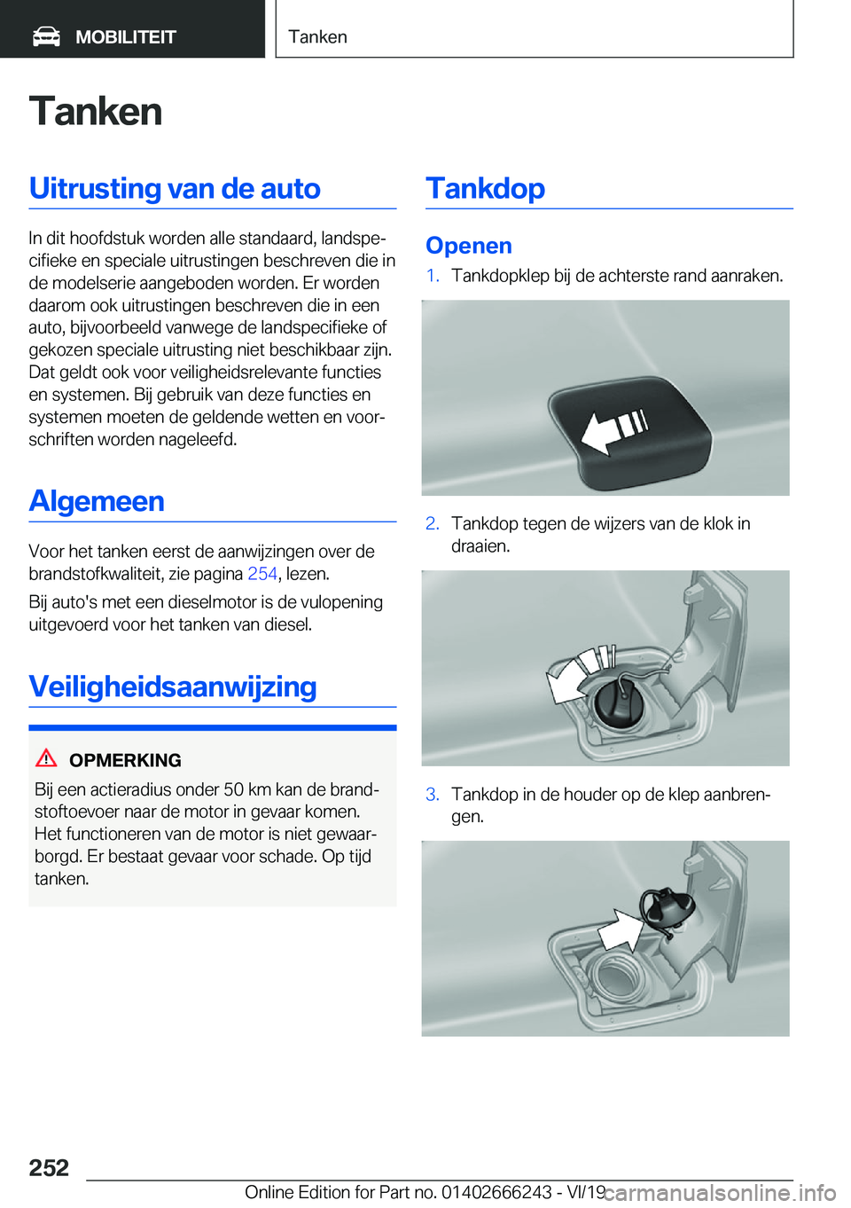 BMW 2 SERIES COUPE 2020  Instructieboekjes (in Dutch) �T�a�n�k�e�n�U�i�t�r�u�s�t�i�n�g��v�a�n��d�e��a�u�t�o
�I�n��d�i�t��h�o�o�f�d�s�t�u�k��w�o�r�d�e�n��a�l�l�e��s�t�a�n�d�a�a�r�d�,��l�a�n�d�s�p�ej�c�i�f�i�e�k�e��e�n��s�p�e�c�i�a�l�e��u�i�t�