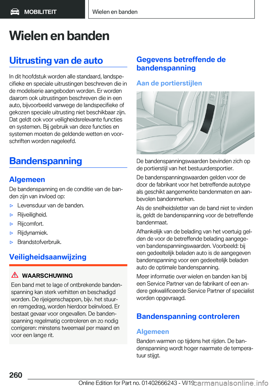 BMW 2 SERIES COUPE 2020  Instructieboekjes (in Dutch) �W�i�e�l�e�n��e�n��b�a�n�d�e�n�U�i�t�r�u�s�t�i�n�g��v�a�n��d�e��a�u�t�o
�I�n��d�i�t��h�o�o�f�d�s�t�u�k��w�o�r�d�e�n��a�l�l�e��s�t�a�n�d�a�a�r�d�,��l�a�n�d�s�p�ej�c�i�f�i�e�k�e��e�n��s�p�