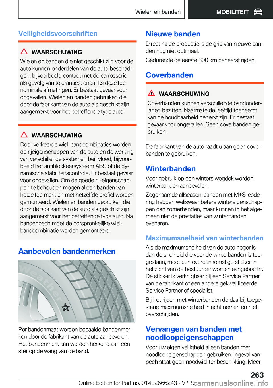 BMW 2 SERIES COUPE 2020  Instructieboekjes (in Dutch) �V�e�i�l�i�g�h�e�i�d�s�v�o�o�r�s�c�h�r�i�f�t�e�n
�W�A�A�R�S�C�H�U�W�I�N�G
�W�i�e�l�e�n��e�n��b�a�n�d�e�n��d�i�e��n�i�e�t��g�e�s�c�h�i�k�t��z�i�j�n��v�o�o�r��d�e
�a�u�t�o��k�u�n�n�e�n��o�n�d�
