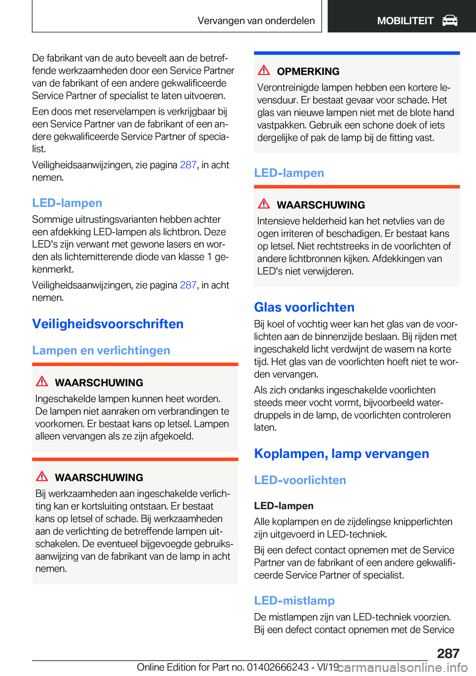 BMW 2 SERIES COUPE 2020  Instructieboekjes (in Dutch) �D�e��f�a�b�r�i�k�a�n�t��v�a�n��d�e��a�u�t�o��b�e�v�e�e�l�t��a�a�n��d�e��b�e�t�r�e�fj�f�e�n�d�e��w�e�r�k�z�a�a�m�h�e�d�e�n��d�o�o�r��e�e�n��S�e�r�v�i�c�e��P�a�r�t�n�e�r
�v�a�n��d�e��f�