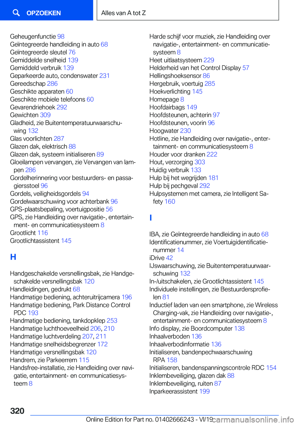 BMW 2 SERIES COUPE 2020  Instructieboekjes (in Dutch) �G�e�h�e�u�g�e�n�f�u�n�c�t�i�e��9�8�
�G�e�