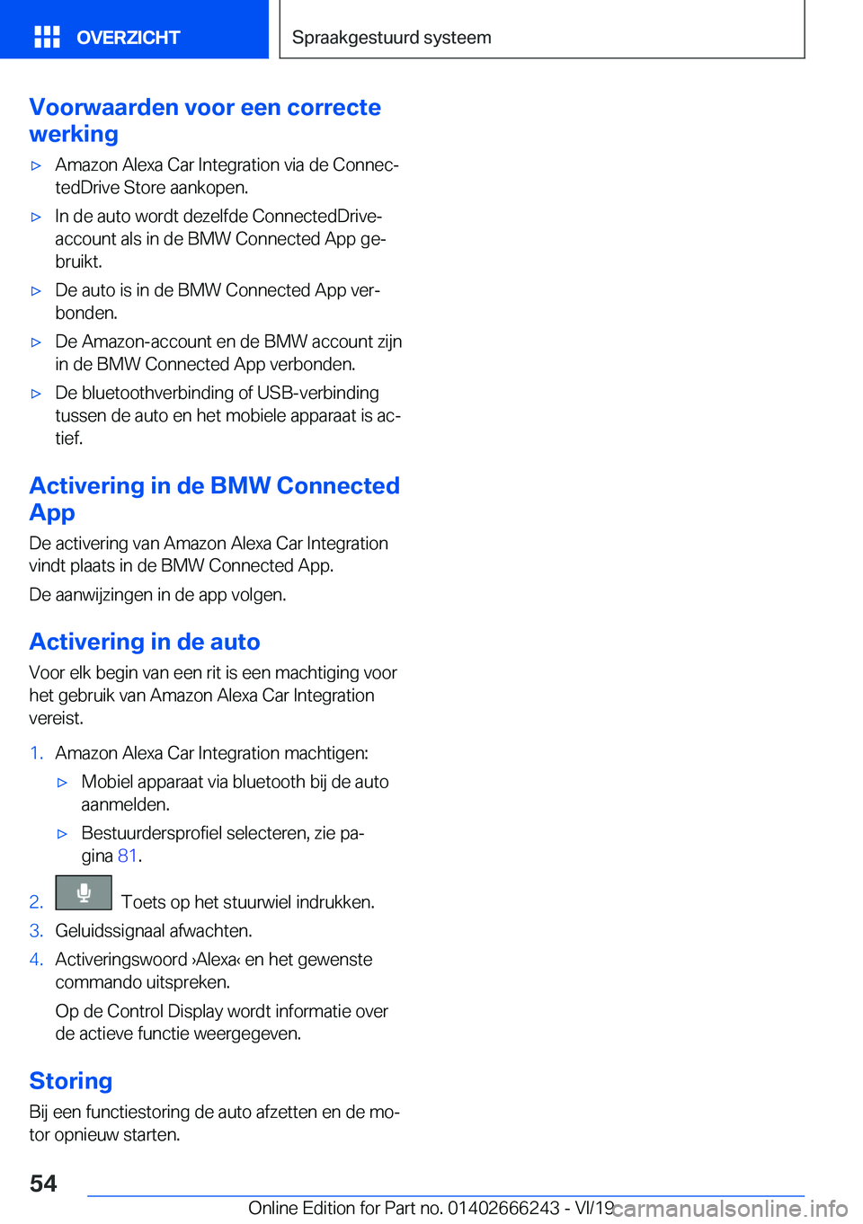 BMW 2 SERIES COUPE 2020  Instructieboekjes (in Dutch) �V�o�o�r�w�a�a�r�d�e�n��v�o�o�r��e�e�n��c�o�r�r�e�c�t�e
�w�e�r�k�i�n�g'x�A�m�a�z�o�n��A�l�e�x�a��C�a�r��I�n�t�e�g�r�a�t�i�o�n��v�i�a��d�e��C�o�n�n�e�cj
�t�e�d�D�r�i�v�e��S�t�o�r�e��a�a