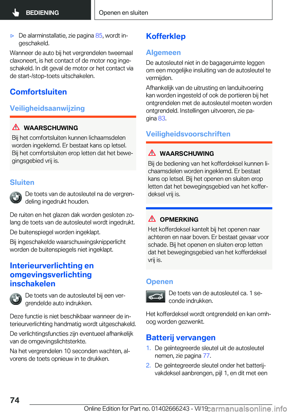 BMW 2 SERIES COUPE 2020  Instructieboekjes (in Dutch) 'x�D�e��a�l�a�r�m�i�n�s�t�a�l�l�a�t�i�e�,��z�i�e��p�a�g�i�n�a��8�5�,��w�o�r�d�t��i�nj
�g�e�s�c�h�a�k�e�l�d�.
�W�a�n�n�e�e�r��d�e��a�u�t�o��b�i�j��h�e�t��v�e�r�g�r�e�n�d�e�l�e�n��t�w�e