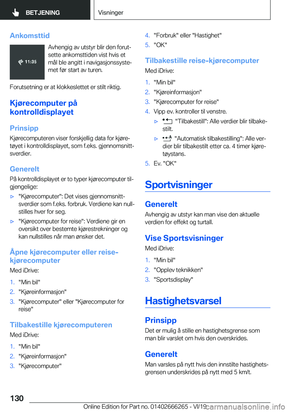BMW 2 SERIES COUPE 2020  InstruksjonsbØker (in Norwegian) �A�n�k�o�m�s�t�t�i�d�A�v�h�e�n�g�i�g��a�v��u�t�s�t�y�r��b�l�i�r��d�e�n��f�o�r�u�tj
�s�e�t�t�e��a�n�k�o�m�s�t�t�i�d�e�n��v�i�s�t��h�v�i�s��e�t
�m�å�l��b�l�e��a�n�g�i�t�t��i��n�a�v�i�g�a�