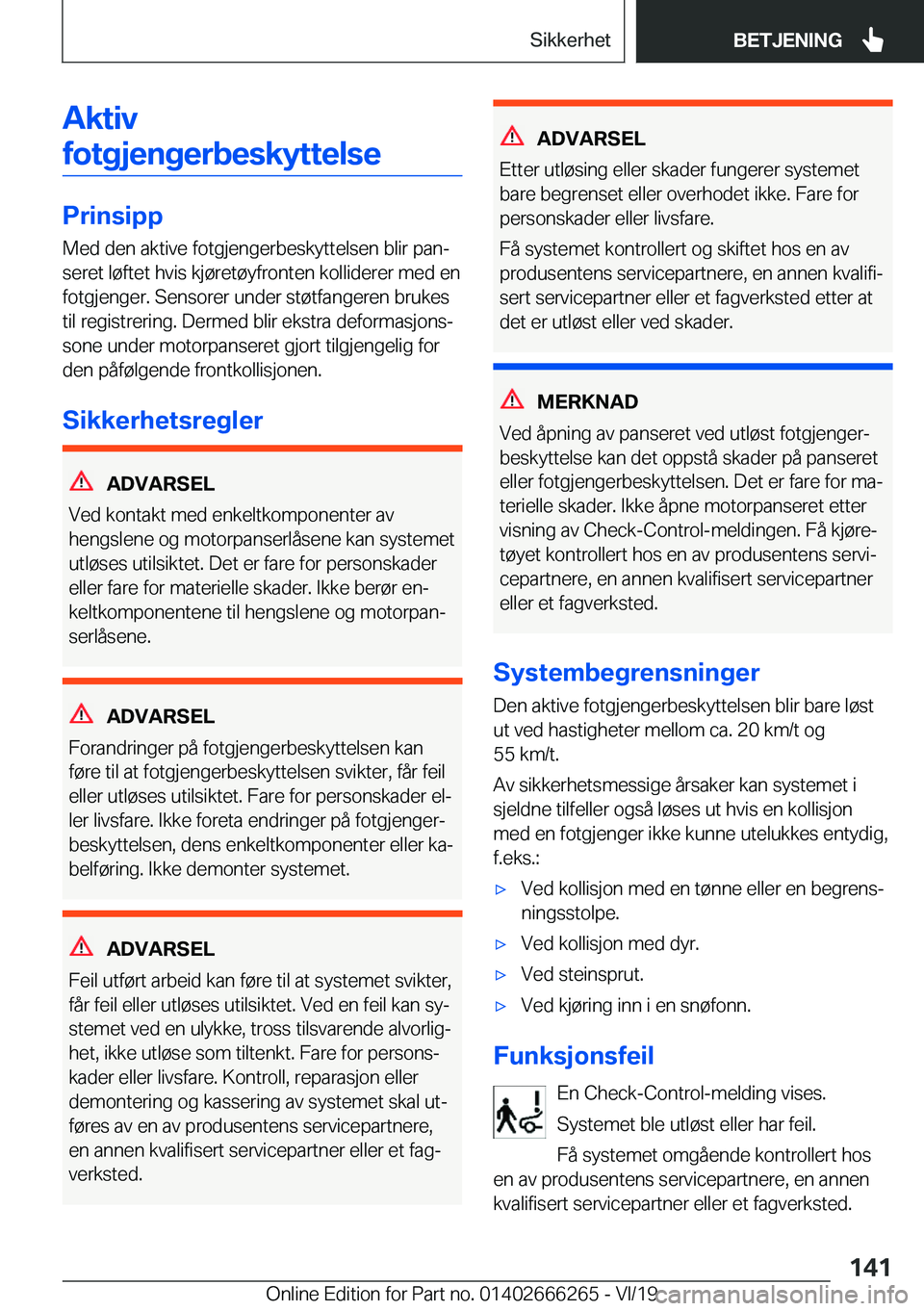 BMW 2 SERIES COUPE 2020  InstruksjonsbØker (in Norwegian) �A�k�t�i�v
�f�o�t�g�j�e�n�g�e�r�b�e�s�k�y�t�t�e�l�s�e
�P�r�i�n�s�i�p�p
�M�e�d��d�e�n��a�k�t�i�v�e��f�o�t�g�j�e�n�g�e�r�b�e�s�k�y�t�t�e�l�s�e�n��b�l�i�r��p�a�nj �s�e�r�e�t��l�