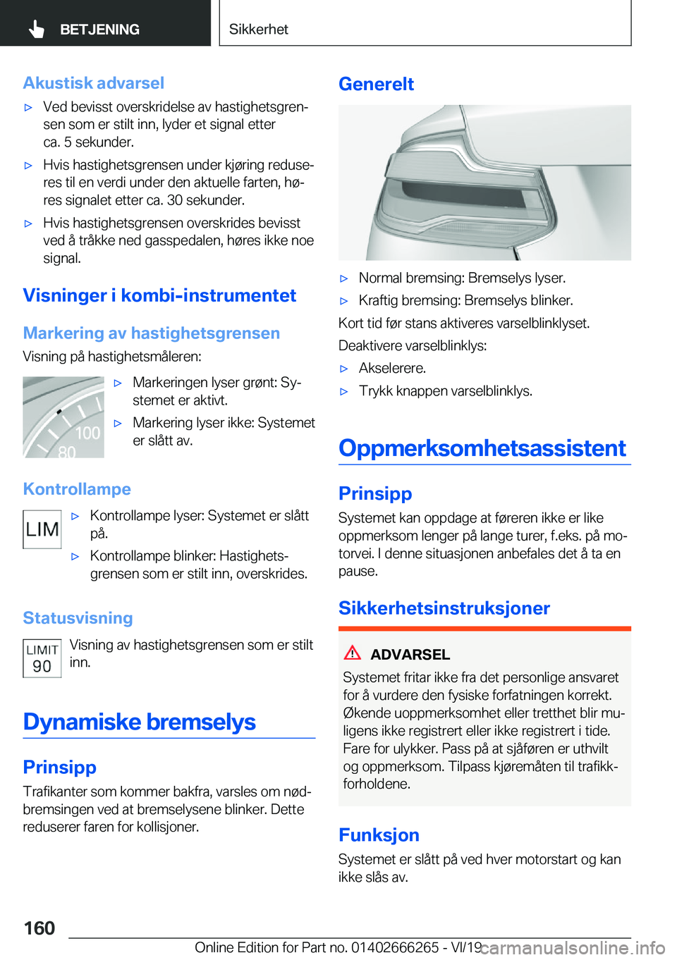 BMW 2 SERIES COUPE 2020  InstruksjonsbØker (in Norwegian) �A�k�u�s�t�i�s�k��a�d�v�a�r�s�e�lx�V�e�d��b�e�v�i�s�s�t��o�v�e�r�s�k�r�i�d�e�l�s�e��a�v��h�a�s�t�i�g�h�e�t�s�g�r�e�nj
�s�e�n��s�o�m��e�r��s�t�i�l�t��i�n�n�,��l�y�d�e�r��e�t��s�i�g�n�a�l�