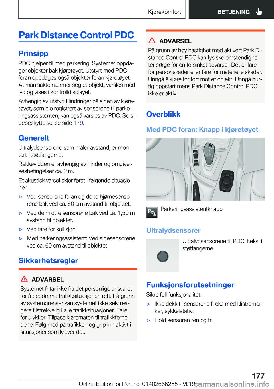 BMW 2 SERIES COUPE 2020  InstruksjonsbØker (in Norwegian) �P�a�r�k��D�i�s�t�a�n�c�e��C�o�n�t�r�o�l��P�D�C
�P�r�i�n�s�i�p�p
�P�D�C��h�j�e�l�p�e�r��t�i�l��m�e�d��p�a�r�k�e�r�i�n�g�.��S�y�s�t�e�m�e�t��o�p�p�d�aj �g�e�r��o�b�j�e�k�t�e�r��b�a�k��k�j�